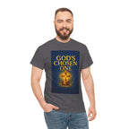 God's Chosen One Tee