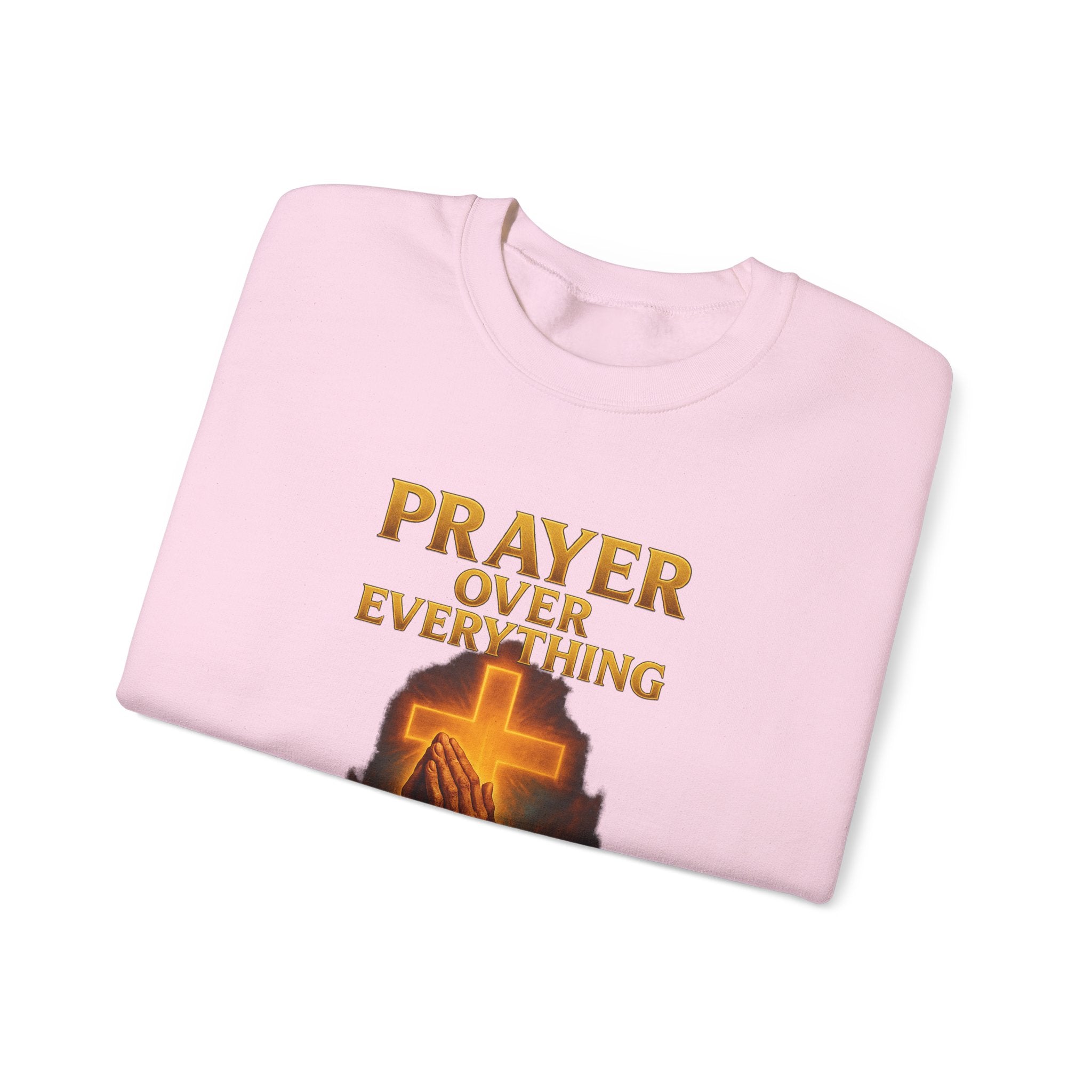 Prayer Over Everything Crewneck Sweatshirt
